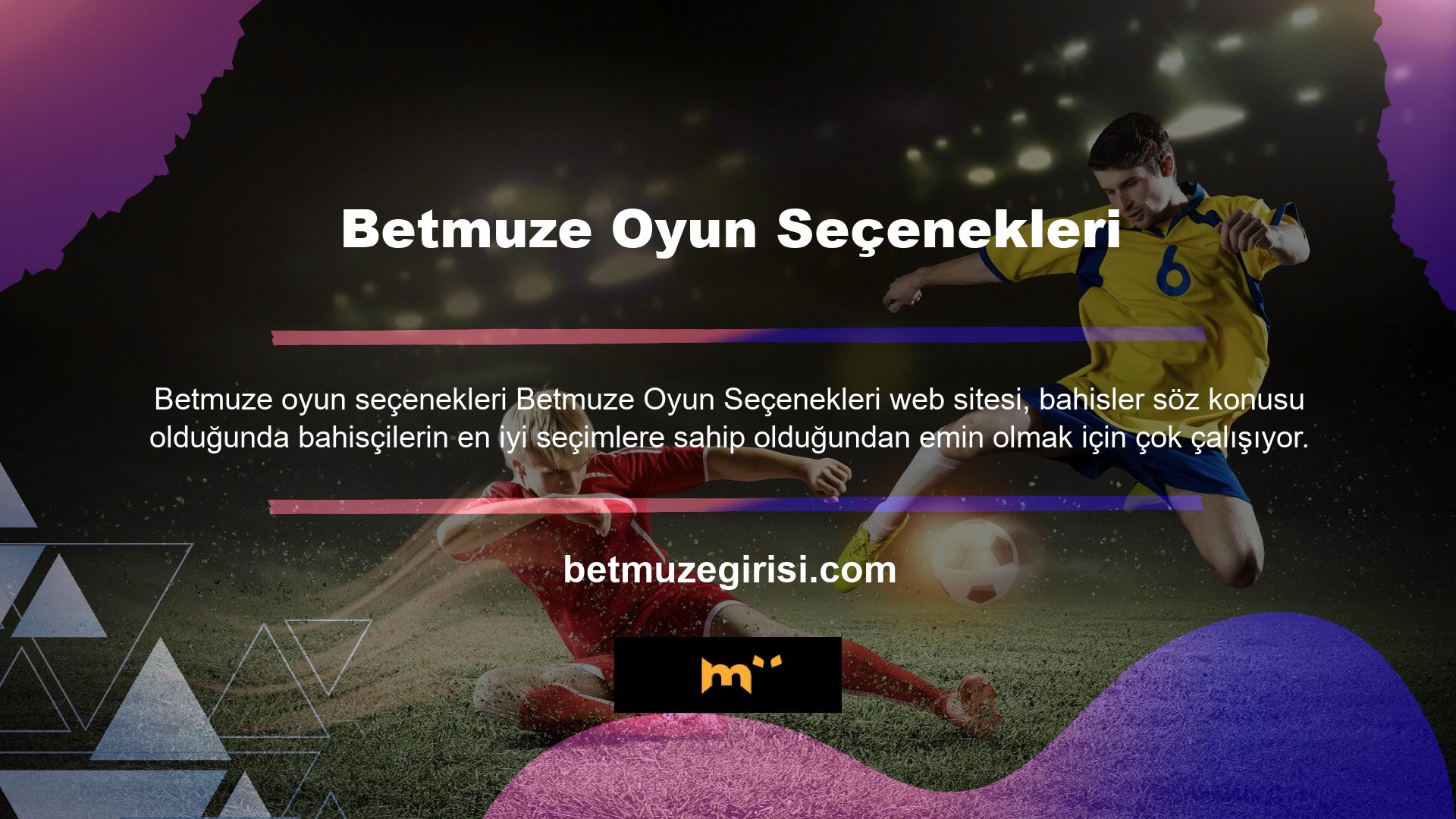 Betmuze web sitesinin yanı sıra, çoğu web sitesinde harika çalışıyor